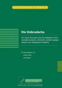 Die Dobrudscha. Ein neuer Grenzraum der Europäischen Union : Sozioökonomische, ethnische, politisch-geographische und ökologische Probleme. (Südosteuropa-Studien .76) （2009. 234 S. 210 mm）