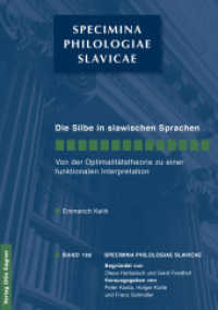 Die Silbe in den slawischen Sprachen. Von der Optimalitätstheorie zu einer funktionalen Interpretation (Specimina philologiae Slavicae .168) （2012. 188 S. 210 mm）