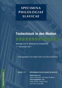 Tschechisch in den Medien. Beiträge zum 6. Bohemicum Dresdense 11. November 2011 (Specimina philologiae Slavicae .177) （Neuausg. 2013. 225 S. 210 mm）