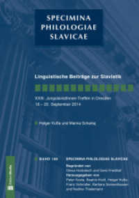 Linguistische Beiträge zur Slavistik. XXIII. JungslavistInnen-Treffen in Dresden, 18.-20. September 2014 (Specimina philologiae Slavicae .188) （2016. 234 S. 210 mm）