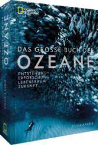 Das große Buch der OZEANE : Entstehung - Erforschung - Lebensraum - Zukunft （2024. 520 S. 29.6 cm）
