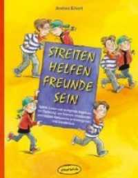 Streiten - Helfen - Freunde sein : Spiele, Lieder und anregende Angebote zur Förderung von Toleranz, emotionaler und sozialer Kompetenz in Kindergarten und Grundschule. Einsatzmöglichkeiten in Kiga, Ganztag, Grundschule, Förderschule, （2. Aufl. 2011. 112 S. Zahlreiche Illustrationen in s/w. 27.1 cm）