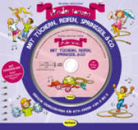 Kinder tanzen mit Tüchern, Reifen, Springseil & Co., m. Audio-CD : Einfache Choreografien für Kita-Kinder von 2 bis 6 （2017. 64 S. 21.7 cm）