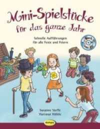 Mini-Spielstücke für das ganze Jahr, m. Audio-CD : Schnelle Aufführungen für alle Feste und Feiern. 29 Min. （1. Auflage 2019. 2019. 100 S. Farbabb. 27 cm）