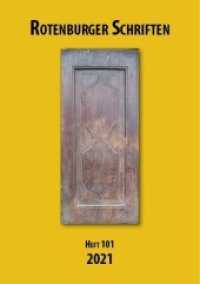 Rotenburger Schriften : Heft 101 - 2021 （2021. 288 S. 140 x 210 cm）