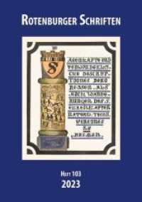 Rotenburger Schriften : Heft 103 - 2023 （2023. 283 S. 21 cm）