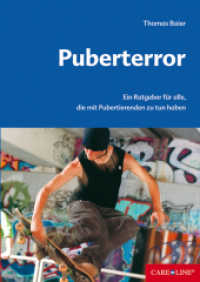 Puberterror : Ein Ratgeber für alle, die mit Pubertierenden zu tun haben （Neuaufl. 2008. 154 S. m. Abb. 21 cm）