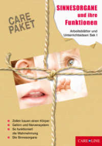 CARE-PAKET Sinnesorgane und ihre Funktionen : Arbeitsblätter und Unterrichtsideen für die Sekundarstufe I （1., Aufl. 2008. 64 S. ca. 60 Zeichnungen. 29.7 cm）