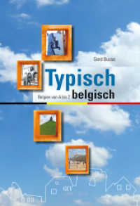 Typisch belgisch : Belgien von A bis Z （2022. 352 S. 50 Abb. 21 cm）
