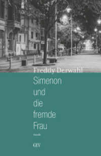 Simenon und die fremde Frau : Novelle （2023. 138 S. 21 cm）