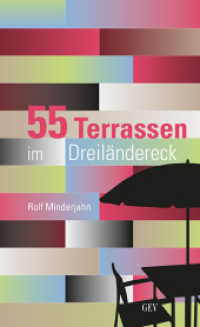 55 Terrassen im Dreil&auml;ndereck （2. Aufl.）