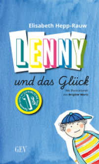 Lenny und das Glück （2025. 46 S. Illustrationen von Brigitte Wertz. 21 cm）