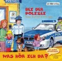 Was hör ich da? Bei der Polizei, Audio-CD : 57 Min.. CD Standard Audio Format. Hörspiel. （2008. 142 mm）