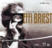 Effi Briest, 4 Audio-CDs : 295 Min.. CD Standard Audio Format. Hörspiel. （2008. 142 mm）