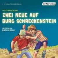 Zwei Neue auf Burg Schreckenstein, 2 Audio-CDs : 125 Min.. CD Standard Audio Format.Lesung.Ungekürzte Ausgabe (Burg Schreckenstein Nr.6) （Ungekürzte Lesung. 2010. 142 mm）
