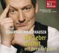 Die Leber wächst mit ihren Aufgaben, 1 Audio-CD : 79 Min.. CD Standard Audio Format.Lesung. （2011. 143 mm）