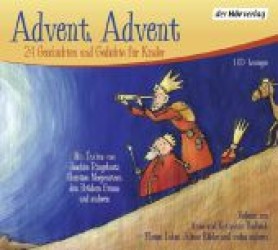 Advent, Advent, 1 Audio-CD : 24 Geschichten und Gedichte für Kinder. Anthologie. Lesung. 59 Min. （Neuausg. 2012. 142 x 126 mm）