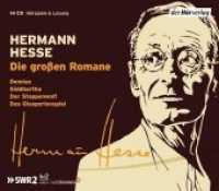 Die großen Romane, 14 Audio-CDs : Das Glasperlenspiel - Der Steppenwolf - Demian - Siddhartha. 863 Min.. CD Standard Audio Format. Hörspiel. （2012. 144 mm）
