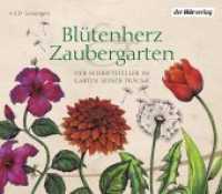 Blütenherz & Zaubergarten, 4 Audio-CDs : Der Schriftsteller im Garten seiner Träume. 270 Min.. CD Standard Audio Format.Lesung. （2013. 146 mm）