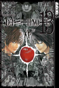 Death Note Bd.13 : How To Read (Death Note 13) （8. Aufl. 2018. 288 S. Comics, 1 Farbtaf. 21.5 cm）