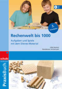 Rechenwelt bis 1000 : Aufgaben und Spiele mit dem Dienes-Material Praxisbuch. Mathematik, 3. Schuljahr (Dienes-Material 5) （2011. 176 S. 298.00 mm）