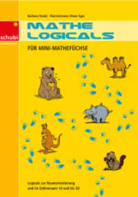 Mathe-Logicals: Für Mini-Mathefüchse : Für Mini-Mathefüchse Kopiervorlagen (Mathe-Logicals 1) （2008. 45 S. m. z. Tl. farb. Abb. 297.00 mm）