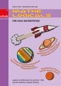 Mathe-Logicals: Für Giga-Mathefüchse : Für Giga-Mathefüchse Kopiervorlagen. 7.-8. Schuljahr (Mathe-Logicals 23) （2009. 45 S. 298.00 mm）