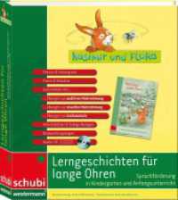 Lerngeschichten für lange Ohren : Handbuch für Kindergarten und Anfangsunterricht (Kasimir & Flora 1) （2010. 220 S. 315.00 mm）