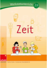 Zeit : Werkstatt 3./4. Schuljahr (Werkstätten 3./4. Schuljahr 46) （128 S. 297.00 mm）
