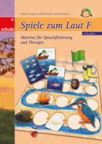 Spiele zum Laut F : Material für Sprachförderung und Therapie (Wiesenwusels Lautbilderbücher 8) （2014. 50 S. Mit zahlr. meist farb. Abb. 297 mm）