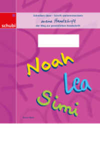 Meine Handschrift : Der Weg zur persönlichen Handschrift. Schreiben üben - Schrift weiterentwickeln (Einfache Texte schreiben 2) （2017. 64 S. m. farb. Abb. 240 mm）