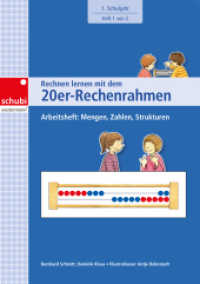 Rechnen lernen mit dem 20er-Rechenrahmen : 1. Schuljahr (Rechnen lernen mit dem Rechenrahmen 0) （2019. 72 S. 297.00 mm）