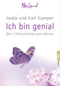 Ich bin genial : Die sieben Erkenntnisse zum Genius (Kompakt) （2015. 112 S. m. farb. Abb. 16.5 cm）
