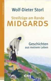 Streifz&uuml;ge am Rande Midgards : Geschichten aus meinem Leben