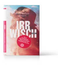 Irrwisch : Roman （2022. 256 S. 20.5 cm）