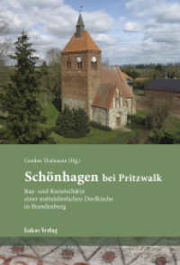 Schönhagen bei Pritzwalk : Bau- und Kunstschätze einer mittelalterlichen Dorfkirche in Brandenburg （2025. 190 S. Farb- und Schwarzweißabbildungen. 23.5 cm）