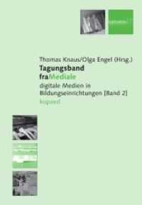 fraMediale : Digitale Medien in Bildungseinrichtungen [Band 2] (Digitale Medien in Bildungseinrichtungen Bd.2) （2011. 230 S. 21 cm）