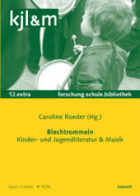 Blechtrommeln - Kinder- und Jugendliteratur & Musik : kjl&m 12.extra (kjl&m extra) （2012. 231 S. 24 cm）