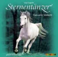 Sternentänzer - Caro unter Verdacht, 2 Audio-CDs : 158 Min. (Sternentänzer Tl.4) （2007）