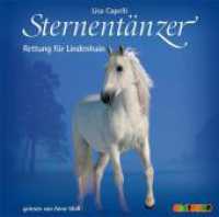 Sternentänzer, Audio-CDs. Rettung für Lindenhain, 2 Audio-CDs : 158 Min. （2008）