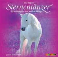 Sternentänzer - Bedrohung für den weißen Hengst, 2 Audio-CDs : 159 Min. (Sternentänzer Tl.6) （2008）