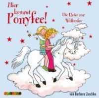 Hier kommt Ponyfee! - Die Reise zur Wolkenfee, 1 Audio-CD : 55 Min. (Hier kommt Ponyfee! Bd.15) （2010. 142 x 125 mm）