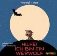 Hilfe! Ich bin ein Werwolf, 2 Audio-CDs : 179 Min. （2010）
