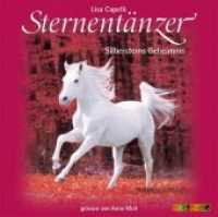 Sternentänzer - Silbersterns Geheimnis, 2 Audio-CDs : 159 Min. (Sternentänzer Tl.11) （2011. 142 x 125 mm）