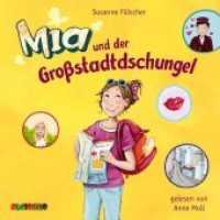 Mia und der Großstadtdschungel, 2 Audio-CDs : 159 Min. (Mia Tl.5) （2012. 142 x 124 mm）