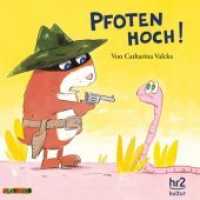 Pfoten hoch!, 1 Audio-CD : Szenische Lesung. 43 Min. （2013. 143 x 125 mm）