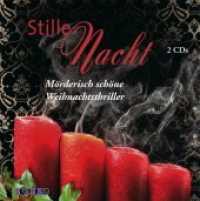 Stille Nacht, 2 Audio-CDs : Mörderisch schöne Weihnachtsthriller. 159 Min. （2013. 140 x 125 mm）