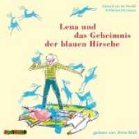 Lena und das Geheimnis der blauen Hirsche, 1 Audio-CD : Lesung. 76 Min. （2014. 148 x 133 mm）