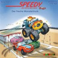 Speedy, das kleine Rennauto: Der freche Monstertruck, 1 Audio-CD : 40 Min. (Speedy, das kleine Rennauto Tl.5) （bearb. Aufl. 1 S. 144 x 131 mm）