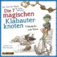 Die 7 magischen Klabauterknoten, 2 Audio-CDs : Pikkofintes erste Reise. Lesung. 151 Min. （bearb. Aufl. 2015. 149 x 131 mm）